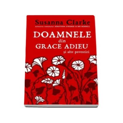 Doamnele din Grace Adieu si alte povestiri