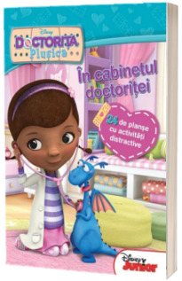 Doctorita Plusica. In cabinetul doctoritei. 24 de planse cu activitati distractive