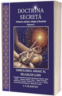 Doctrina secreta. Volumul IV