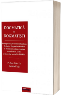 Dogmatica si dogmatisti