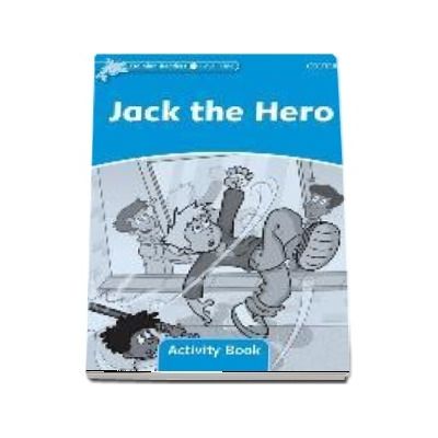 Dolphin Readers Level 1. Jack the Hero Activity Book