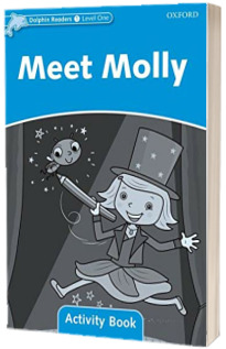 Dolphin Readers Level 1. Meet Molly. Activity Book
