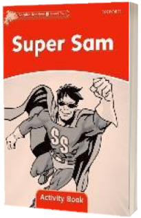 Dolphin Readers Level 2. Super Sam Activity Book