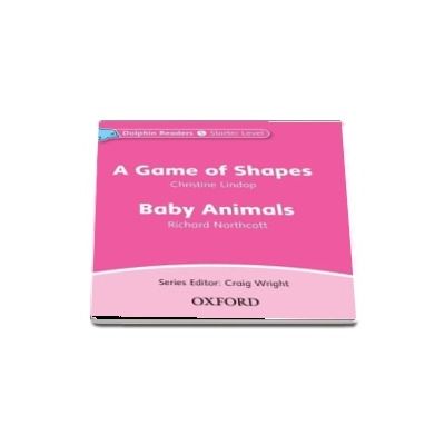 Dolphin Readers: Starter Level: A Game of Shapes & Baby Animals Audio CD