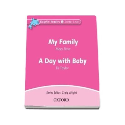 Dolphin Readers Starter Level. My Family and A Day with Baby. Audio CD