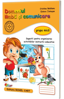 Domeniul limba si comunicare. Caiet pentru gradinita, grupa mica