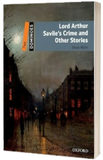 Dominoes Two. Lord Arthur Saviles Crime and Other Stories. Pack