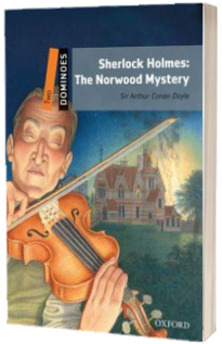 Dominoes Two. Sherlock Holmes. The Norwood Mystery