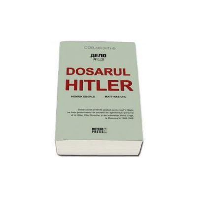 Dosarul Hitler - Editie necartonata
