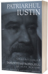 Dosoftei Mitropolitul si alte scrieri. Opera integrala 5