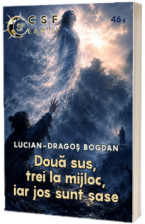 Doua sus, trei la mijloc, iar jos sunt sase