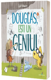 Douglas, esti un geniu!