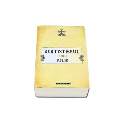 Acatistierul lunii iulie