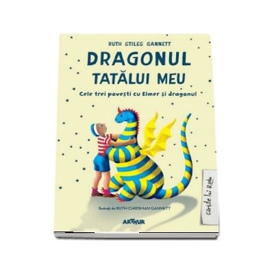 Dragonul tatalui meu. Cele trei povesti cu Elmer si dragonul