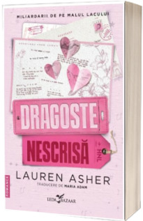 Dragoste nescrisa (al doilea volum al seriei "Miliardarii de pe malul lacului")