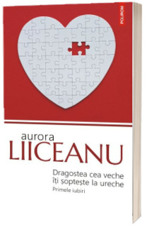 Dragostea cea veche iti sopteste la ureche