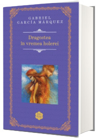 Dragostea in vremea holerei