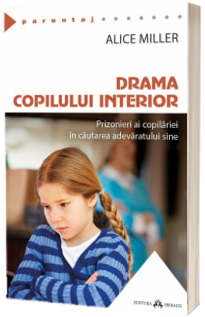 Drama copilului interior