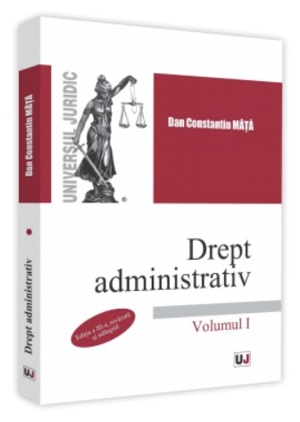 Drept administrativ. Vol. I. Editia a III-a