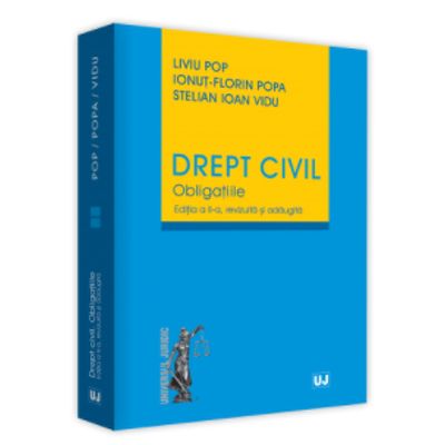 Drept civil. Obligatiile. Editia a II-a, revizuita si adaugita