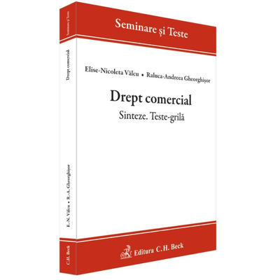 Drept comercial. Sinteze. Teste - grila