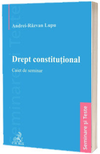 Drept constitutional. Caiet de seminar
