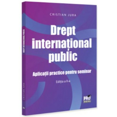 Drept international public. Aplicatii practice pentru seminar
