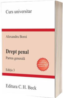 Drept penal. Partea generala. Conform noului Cod penal - Alexandru Boroi (noua, cu defecte la cotor si la coperta)