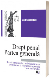 Drept penal. Partea generala Drept penal. Partea generala