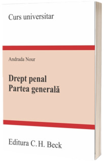 Drept penal. Partea generala - Nour, Andrada
