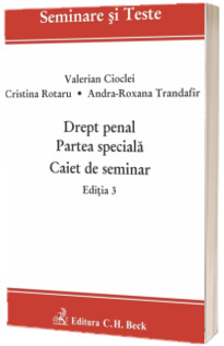 Drept penal. Partea speciala. Caiet de seminar. Editia 3