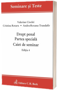 Drept penal. Partea speciala. Caiet de seminar. Editia 4