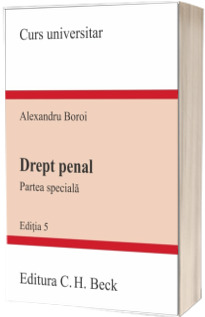 Drept penal. Partea speciala. Editia 5