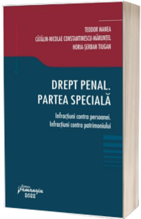 Drept penal. Partea speciala. Infractiuni contra persoanei. Infractiuni contra patrimoniului