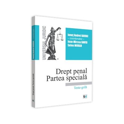 Drept penal. Partea speciala. Teste-grila 2019