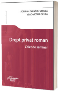 Drept privat roman. Caiet de seminar