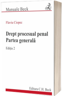Drept procesual penal. Partea generala. Editia 2