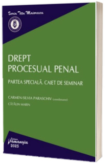 Drept procesual penal. Partea speciala. Caiet de seminar