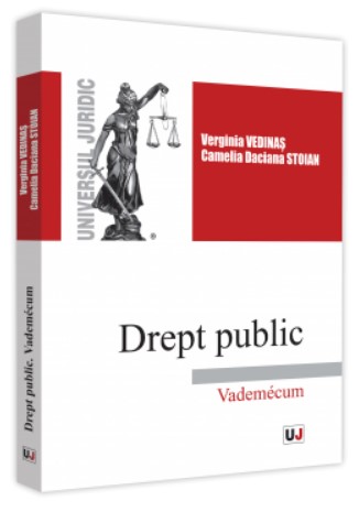 Drept public. Vademecum. pentru studentii programelor de licenta din domeniile: administrarea afacerilor, economie, finante, contabilitate si management