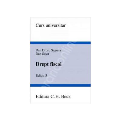 Drept fiscal. Editia 3