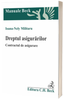 Dreptul asigurarilor. Contractul de asigurare