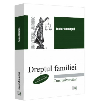 Dreptul familiei, editia a VI-a, revazuta si adaugita