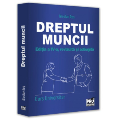 Dreptul muncii. Curs universitar