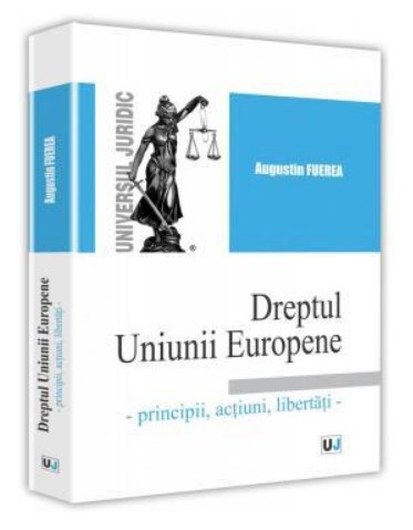 Dreptul Uniunii Europene. Curs universitar
