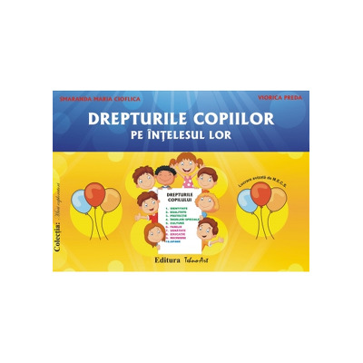 Drepturile copiilor pe intelesul lor