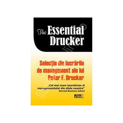 Selectie din lucrarile de management ale lui Peter F.Drucker