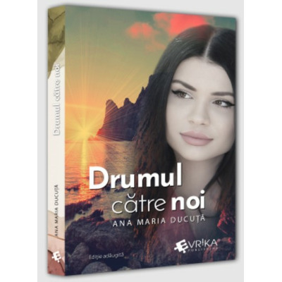 Drumul catre noi. Editie revazuta (2023)