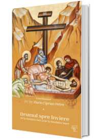 Drumul spre Inviere. De la Sambata lui Lazar la Sambata Mare