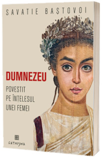 Dumnezeu povestit pe intelesul unei femei