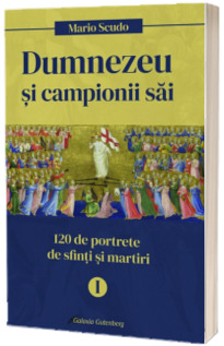 Dumnezeu si campionii Sai